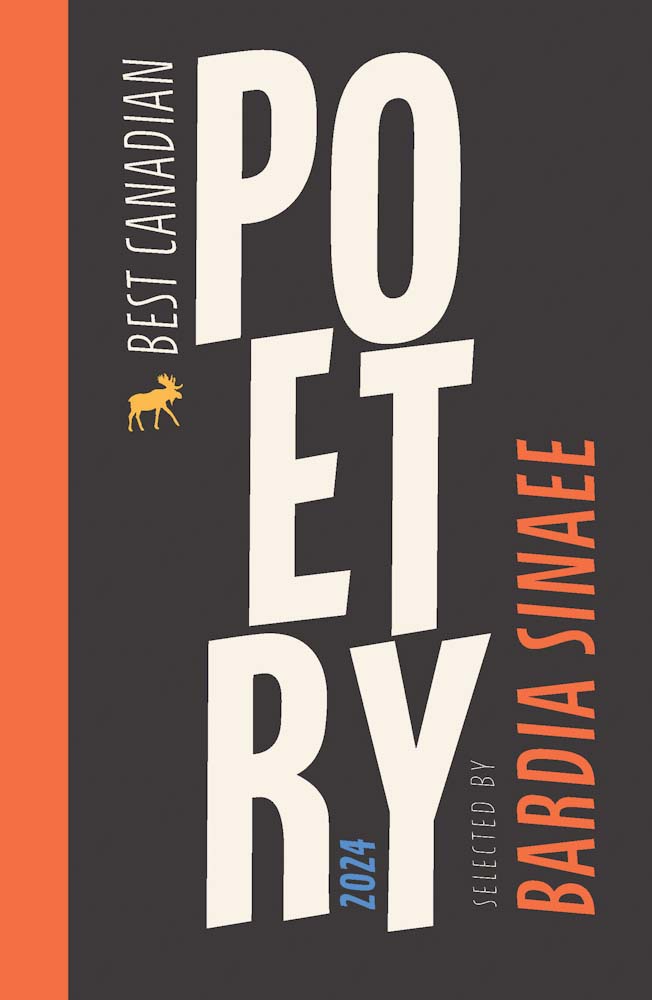 Best Canadian Poetry 2024 anthology selected by Bardia Sinaee